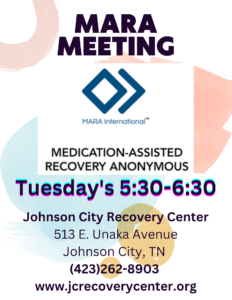 Medication Assisted Recovery Anonymous MARA Meeting