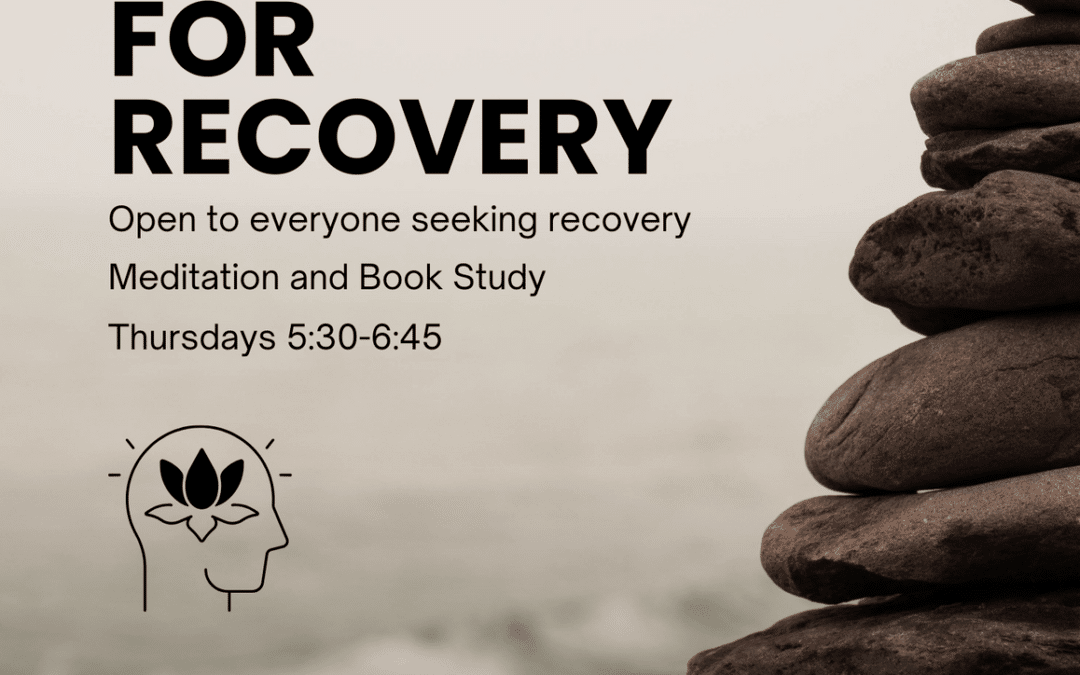 Mindfulness for Recovery Meeting